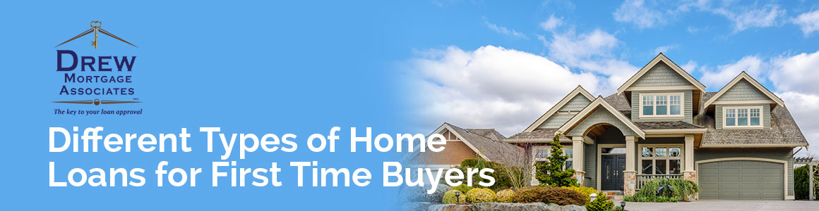 Types of Home Loans for First-Time Buyers: Which One is Best for You?