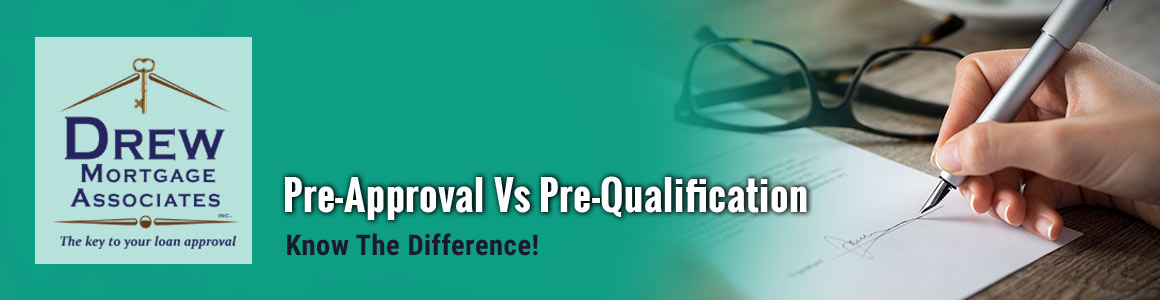 The Difference Between: Pre-qualified and Pre-approved for a Mortga