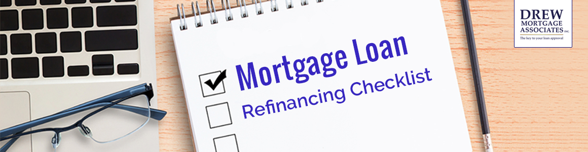 A Checklist to Help You Refinance Your Mortgage Loan