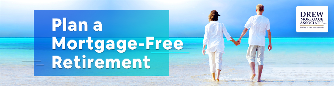 Planning for mortgage free retirement