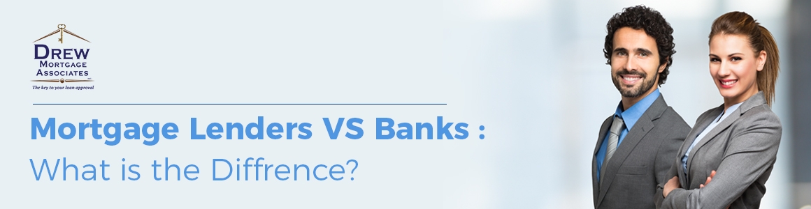 Mortgage Lenders vs Banks: What is The Difference?